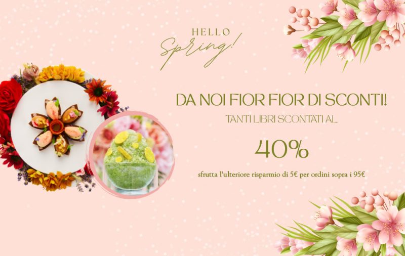 Arrivano gli sconti di primavera sui libri Italian Gourmet