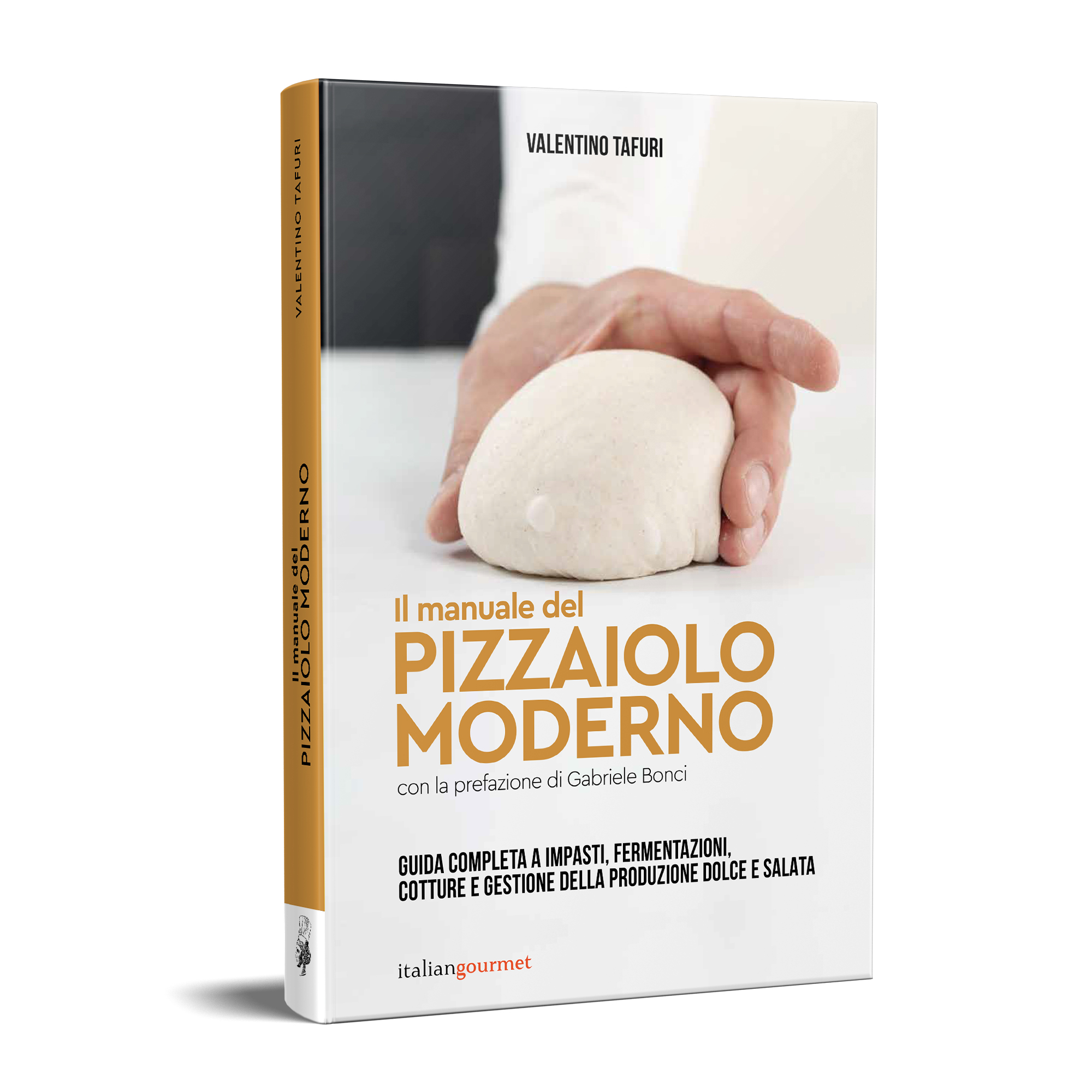 Il Manuale del Pizzaiolo Moderno